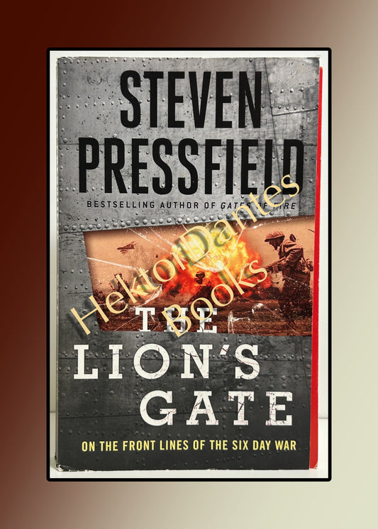 The Lion's Gate: On the Front Lines of the Six Day War (2014)