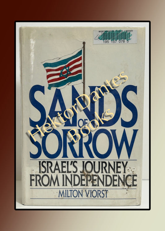 Sands of Sorrow: Israel's Journey from Independence (1987)