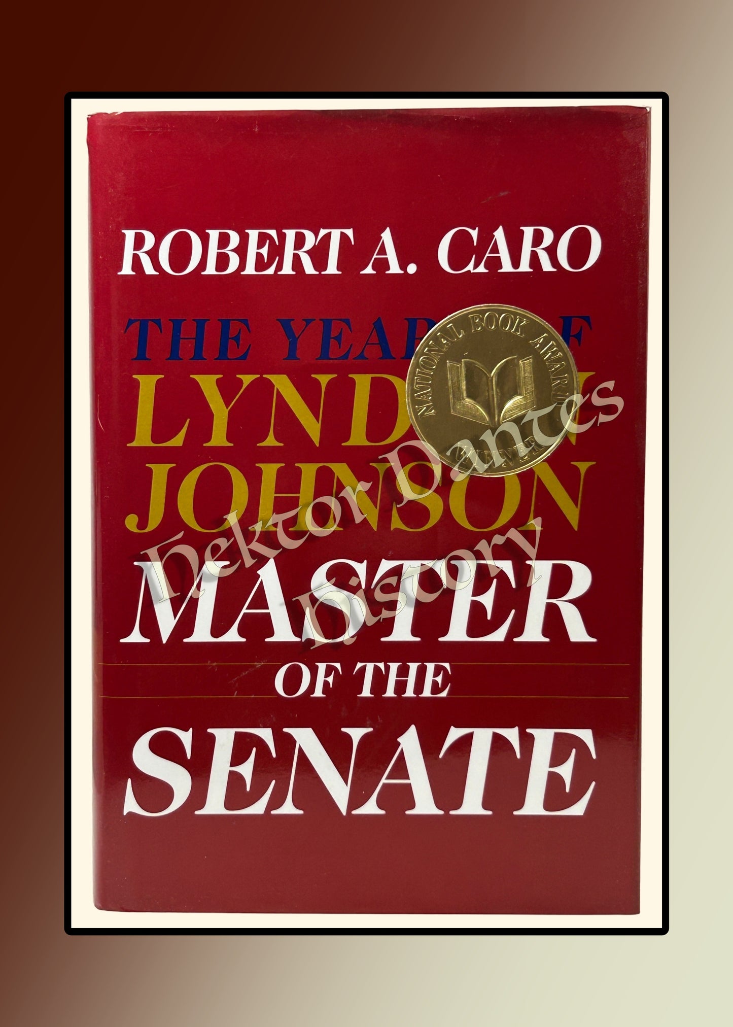 Master of the Senate: The Years of Lyndon Johnson (2002)