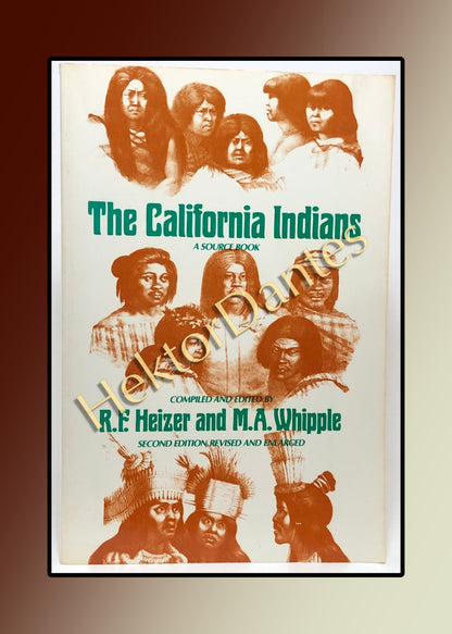 The California Indians: A Source Book, 2nd edition (1971)