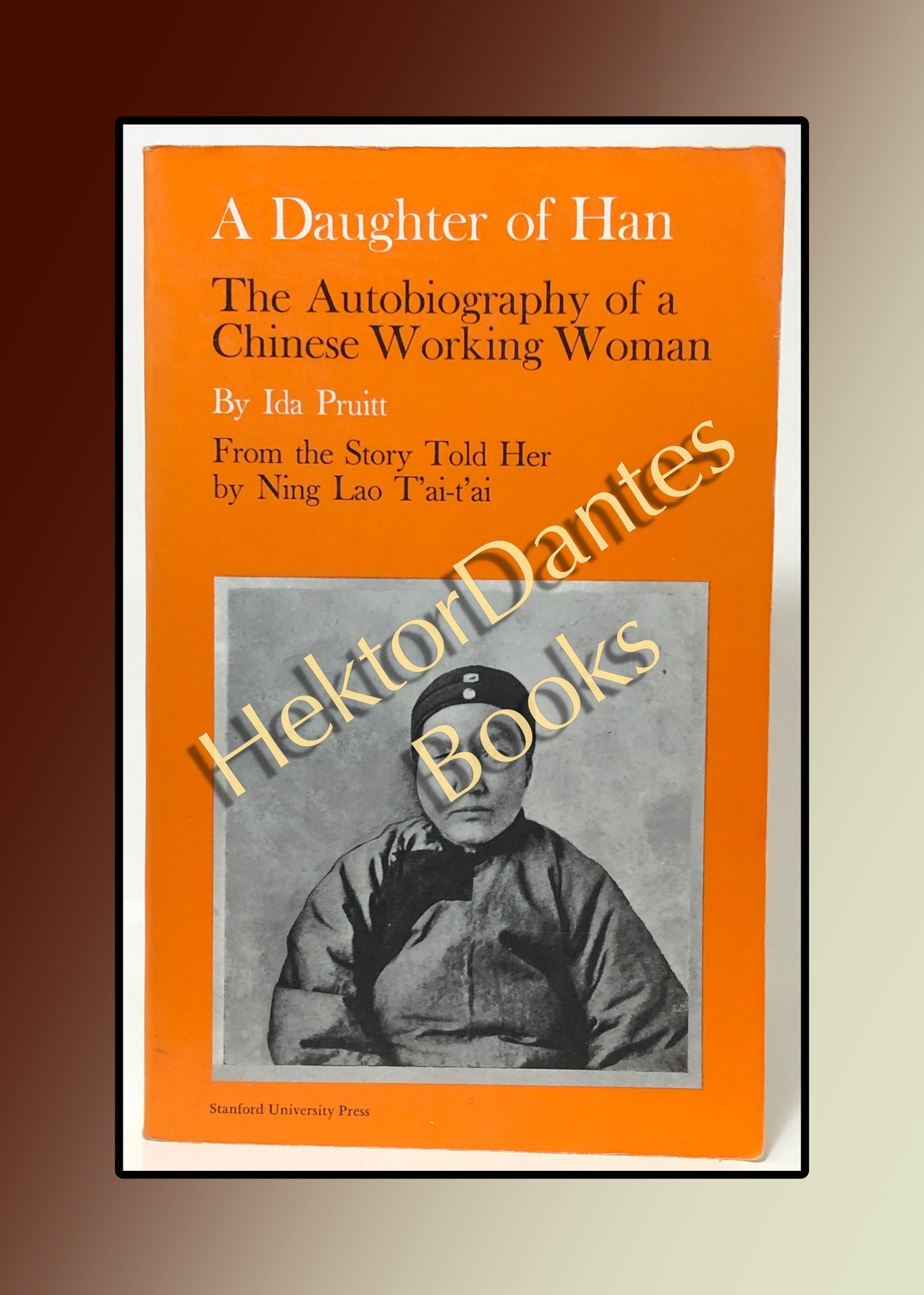 A Daughter of Han: The Autobiography of a Chinese Working Woman (1998)