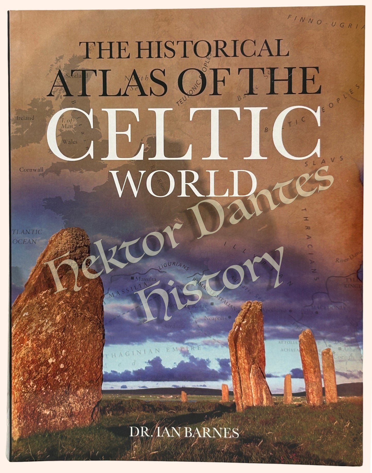 The Historical Atlas of the Celtic World (2011)