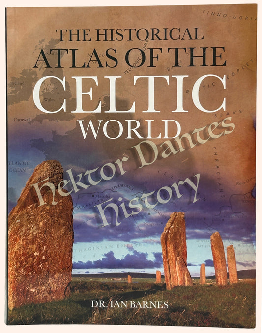 The Historical Atlas of the Celtic World (2011)