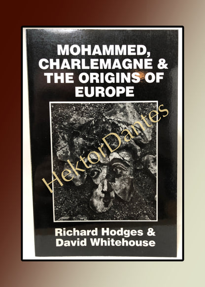 Mohammed, Charlemagne & the Origins of Europe (1996)