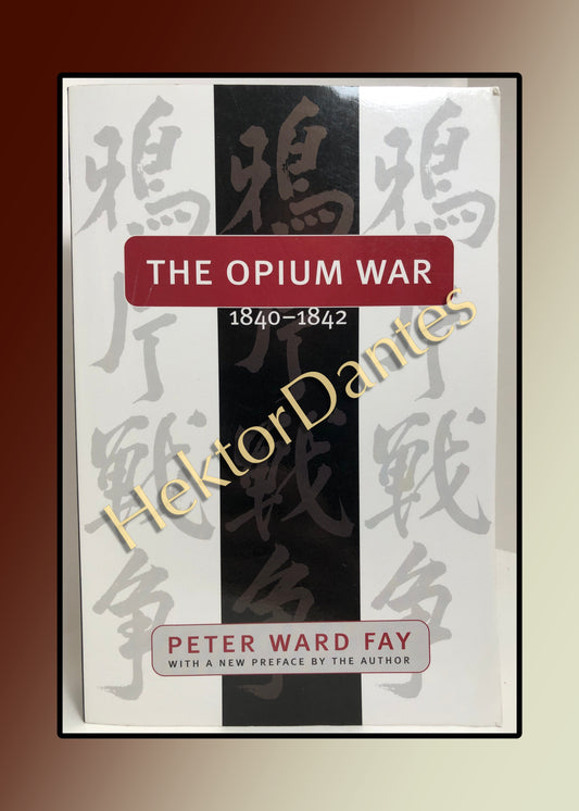 The Opium War 1840-1842 (1997)