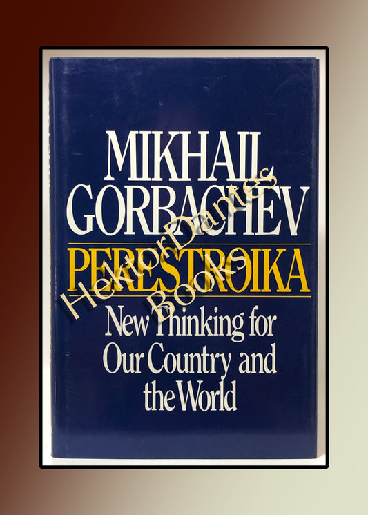 Perestroika: New Thinking for Our Country and the World (1987)