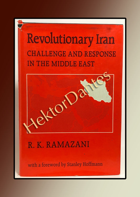 Revolutionary Iran: Challenge and Response in the Middle East (1987)