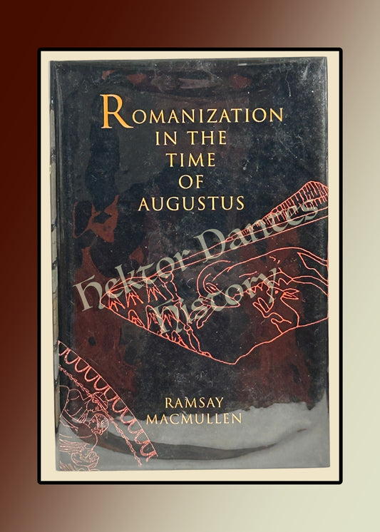 Romanization in the Time of Augustus (2000)