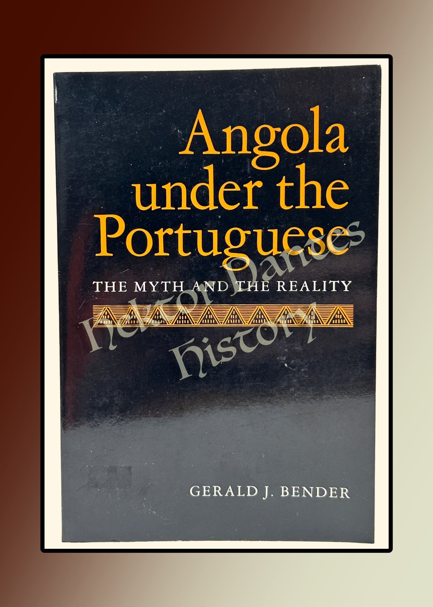 Angola under the Portuguese: The Myth and the Reality (1980)