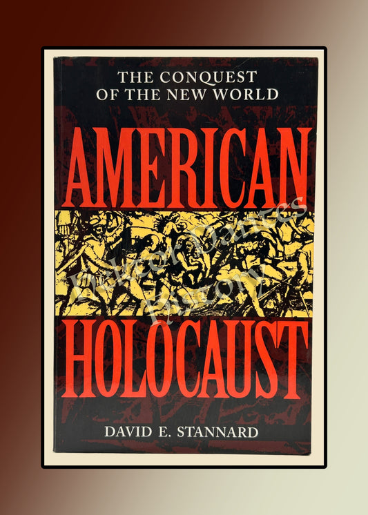 American Holocaust: The Conquest of the New World (1992)