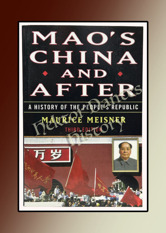 Mao's China and After: A History of the People's Republic, 3rd ed (1999)