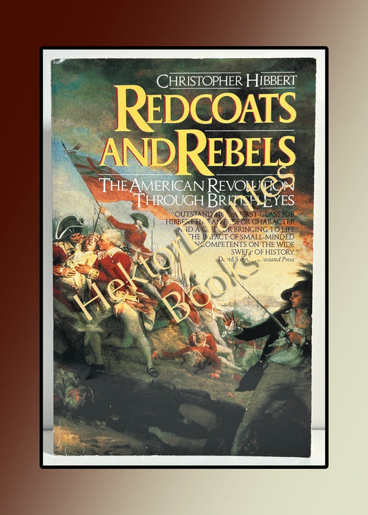 Redcoats and Rebels: The American Revolution Through British Eyes (1990)