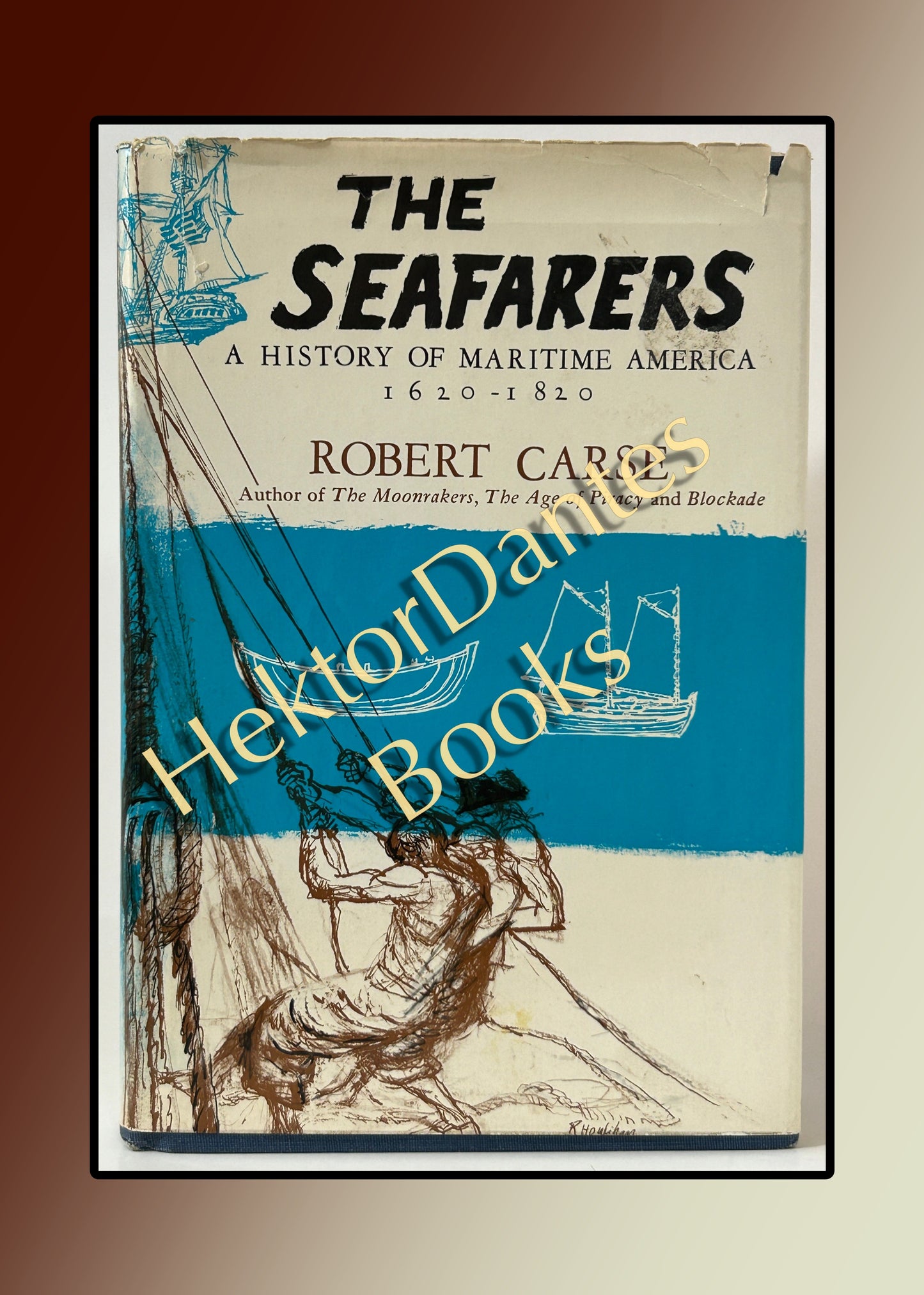 The Seafarers: A History of Maritime America 1620-1820 (1964)