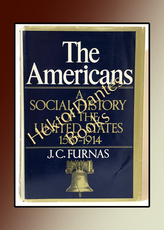 The Americans: A Social History of the United States 1587-1914 (1969)