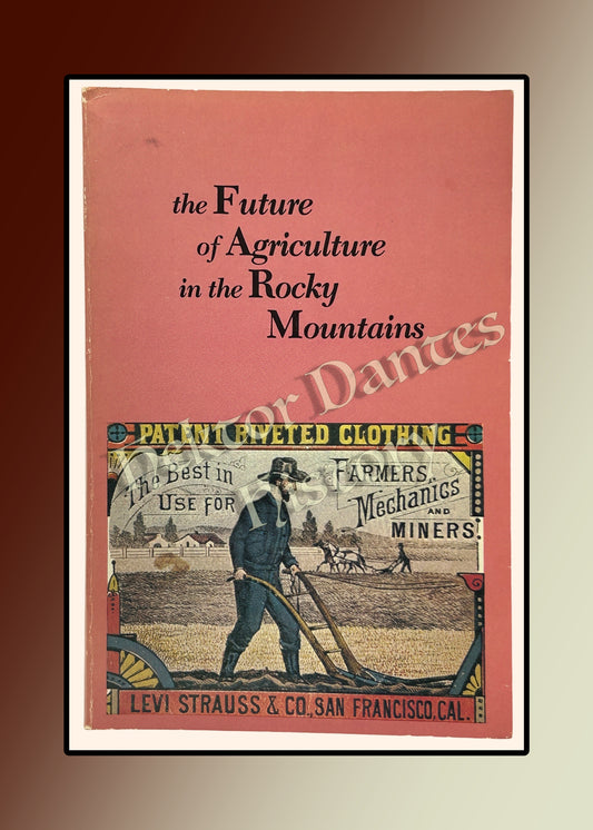 The Future of Agriculture in the Rocky Mountains (1980)