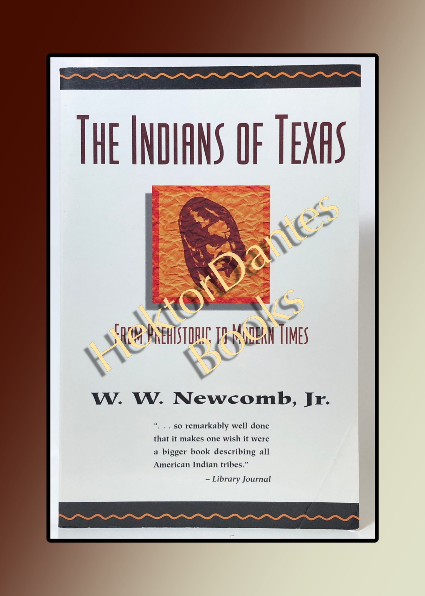 The Indians of Texas: From Prehistoric to Modern Times (1995)