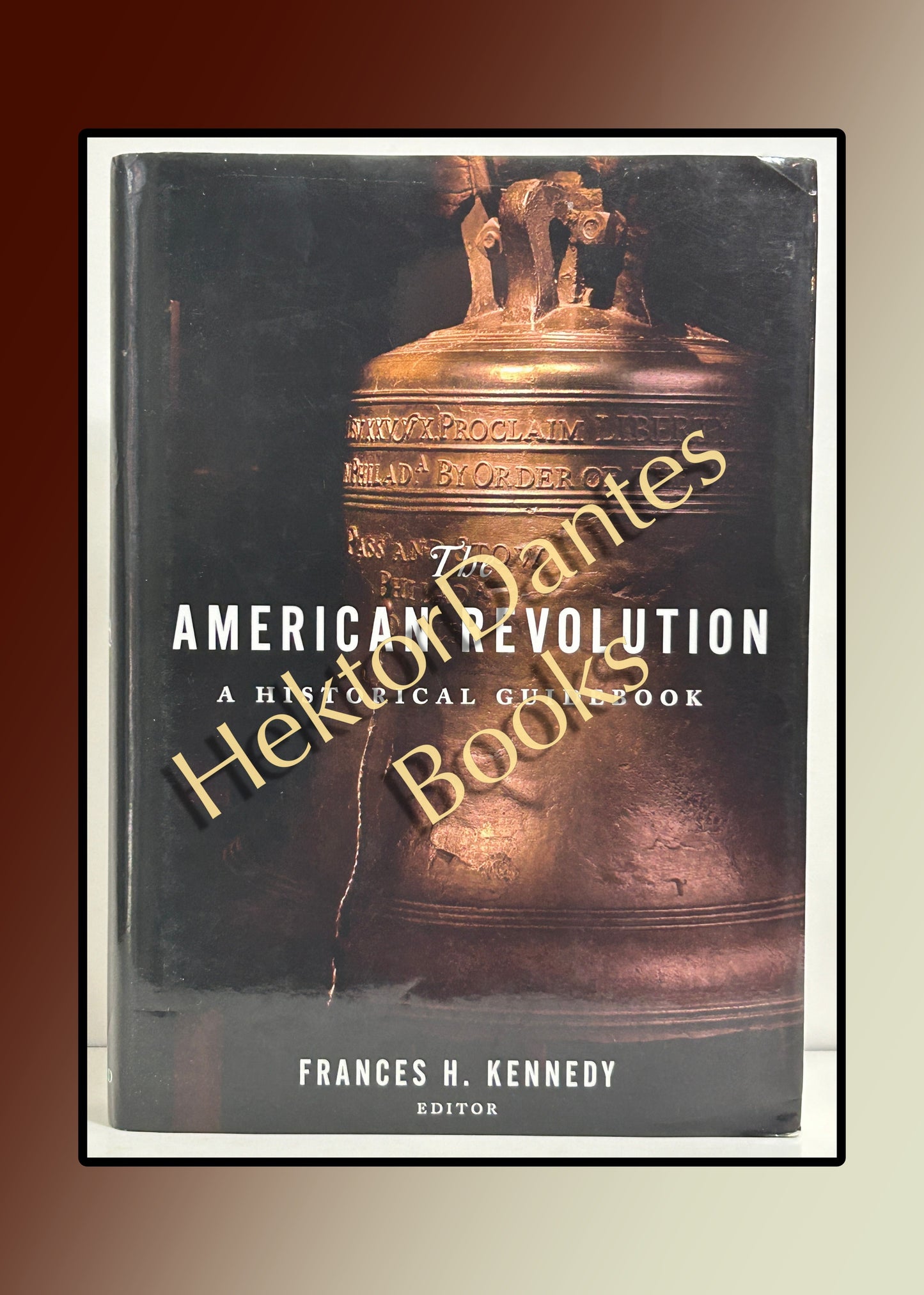 The American Revolution: A Historical Guidebook (2014)