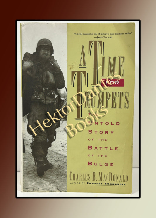 A Time for Trumpets: The Untold Story of the Battle of the Bulge (1985)