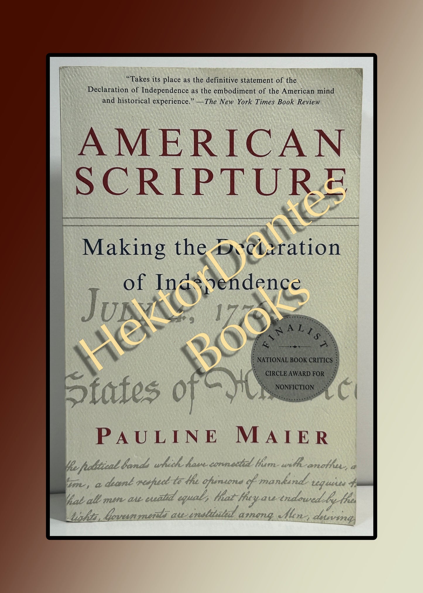 American Scripture: Making the Declaration of Independence (1994)