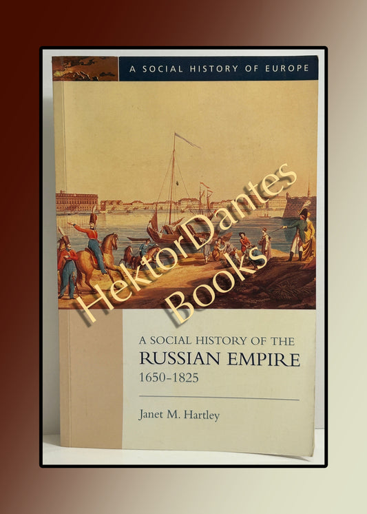 A Social History of the Russian Empire (1999)