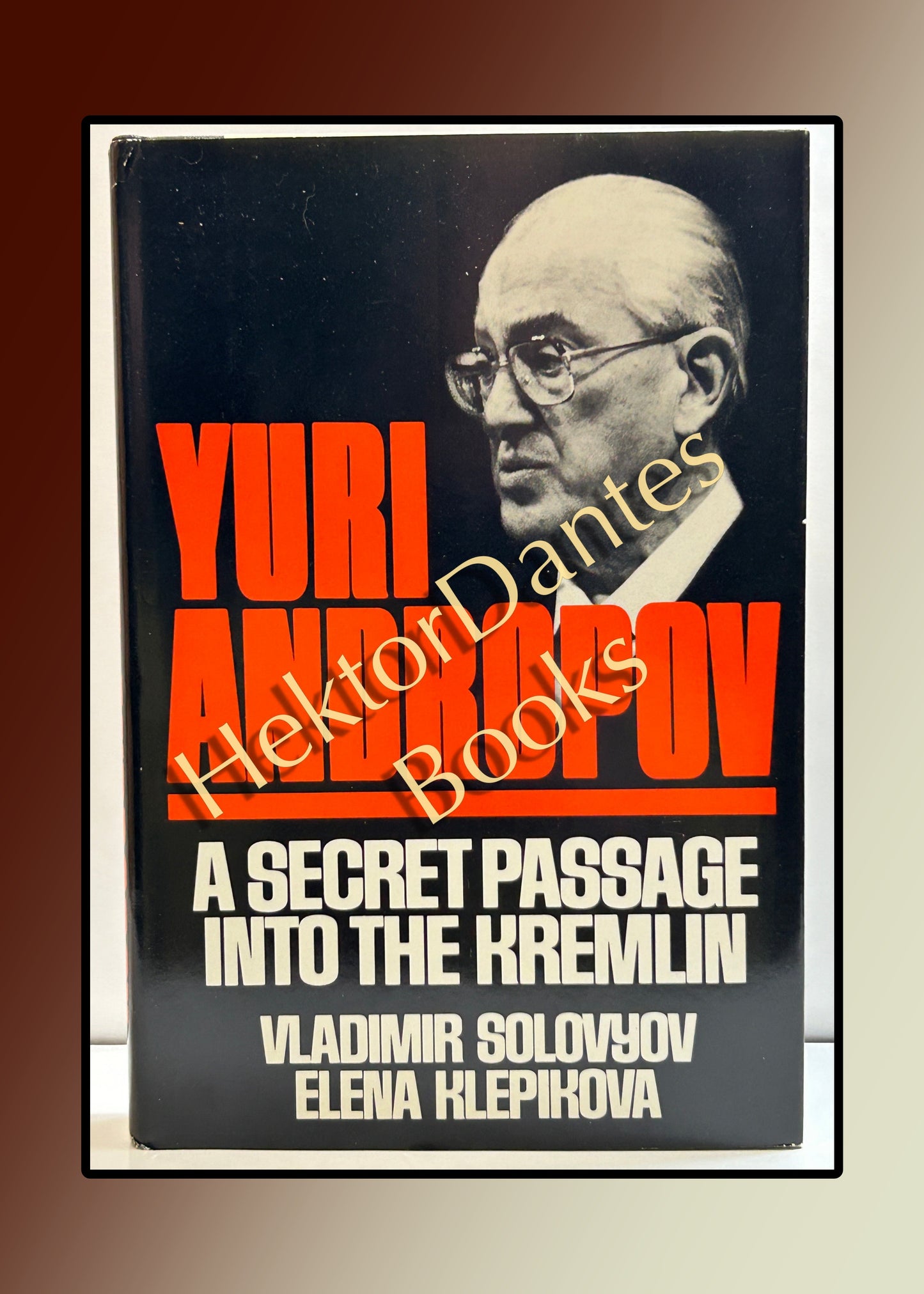 Yuri Andropov: A Secret Passage into the Kremlin (1983)