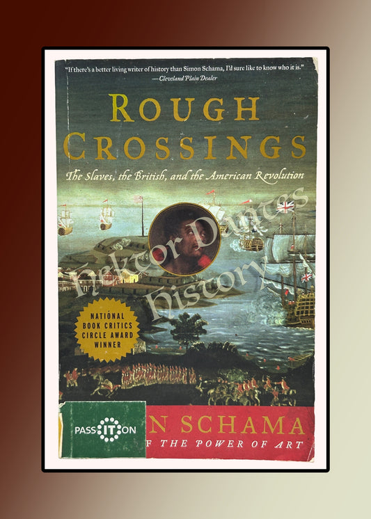 Rough Crossings: The Slaves, the British, and the American Revolution (2006)