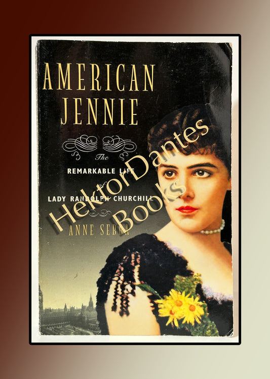 American Jennie: The Remarkable Life of Lady Randolph Churchill (2007)