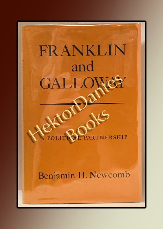 Franklin and Galloway: A Political Partnership (1972)