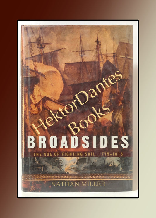 Broadsides: The Age of Fighting Sail, 1775-1815 (2000)