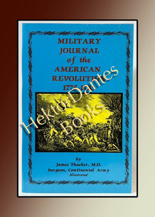 Military Journal of the American Revolution 1775-1783 (1998)