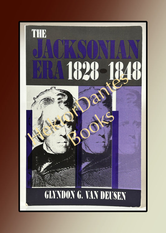 The Jacksonian Era 1828-1848 (1992)