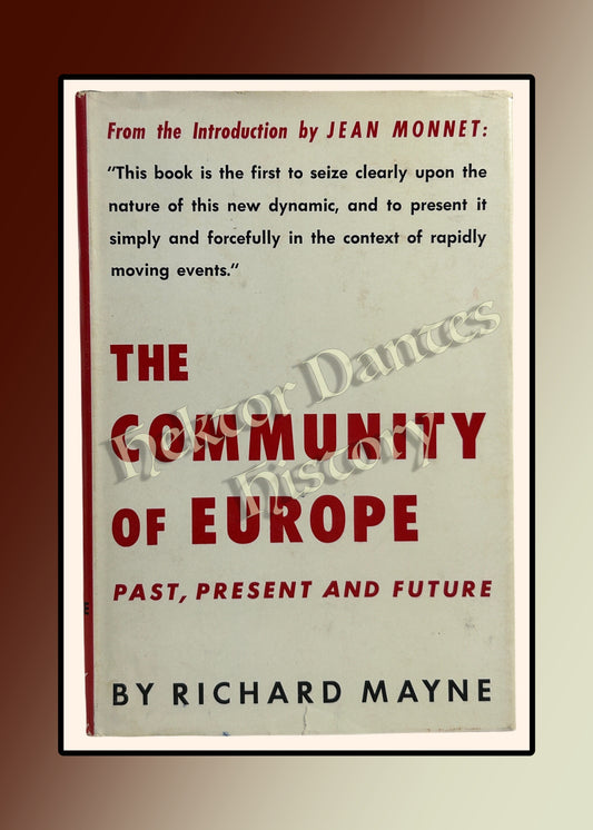 The Community of Europe: Past, Present and Future (1963)