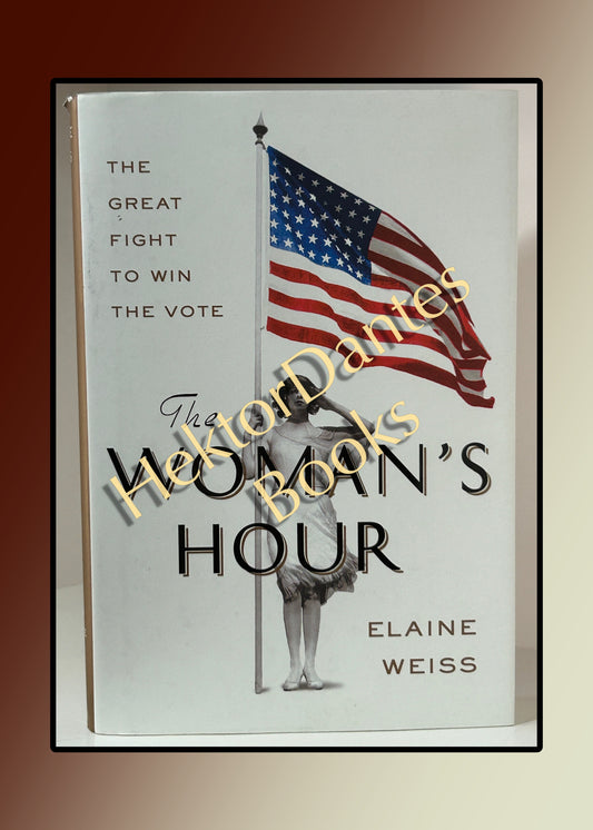 The Woman's Hour: The Great Fight to Win the Vote (2018)