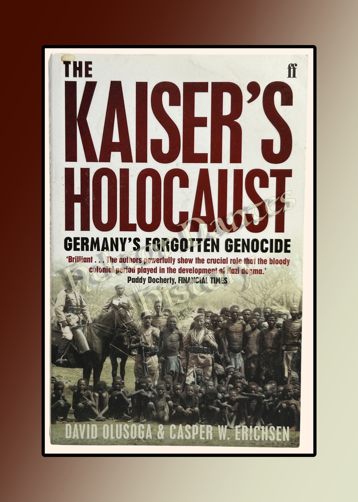 The Kaiser's Holocaust: Germany's Forgotten Genocide (2011)