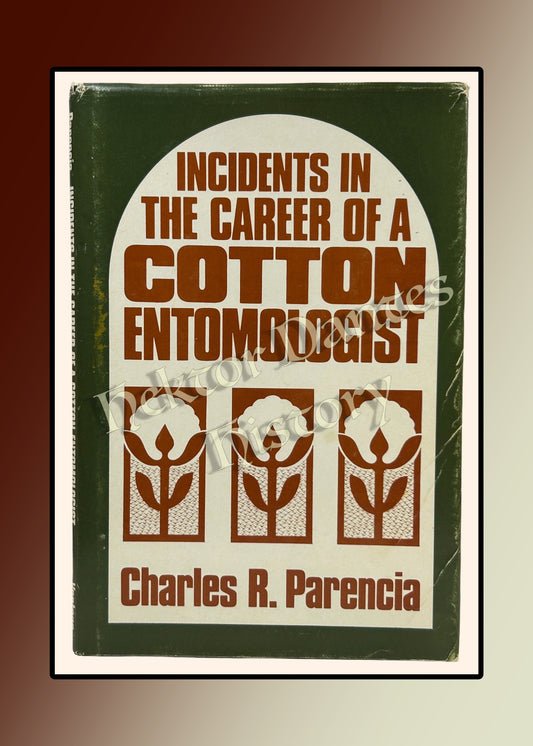 Incidents in the Career of a Cotton Entomologist (1985)