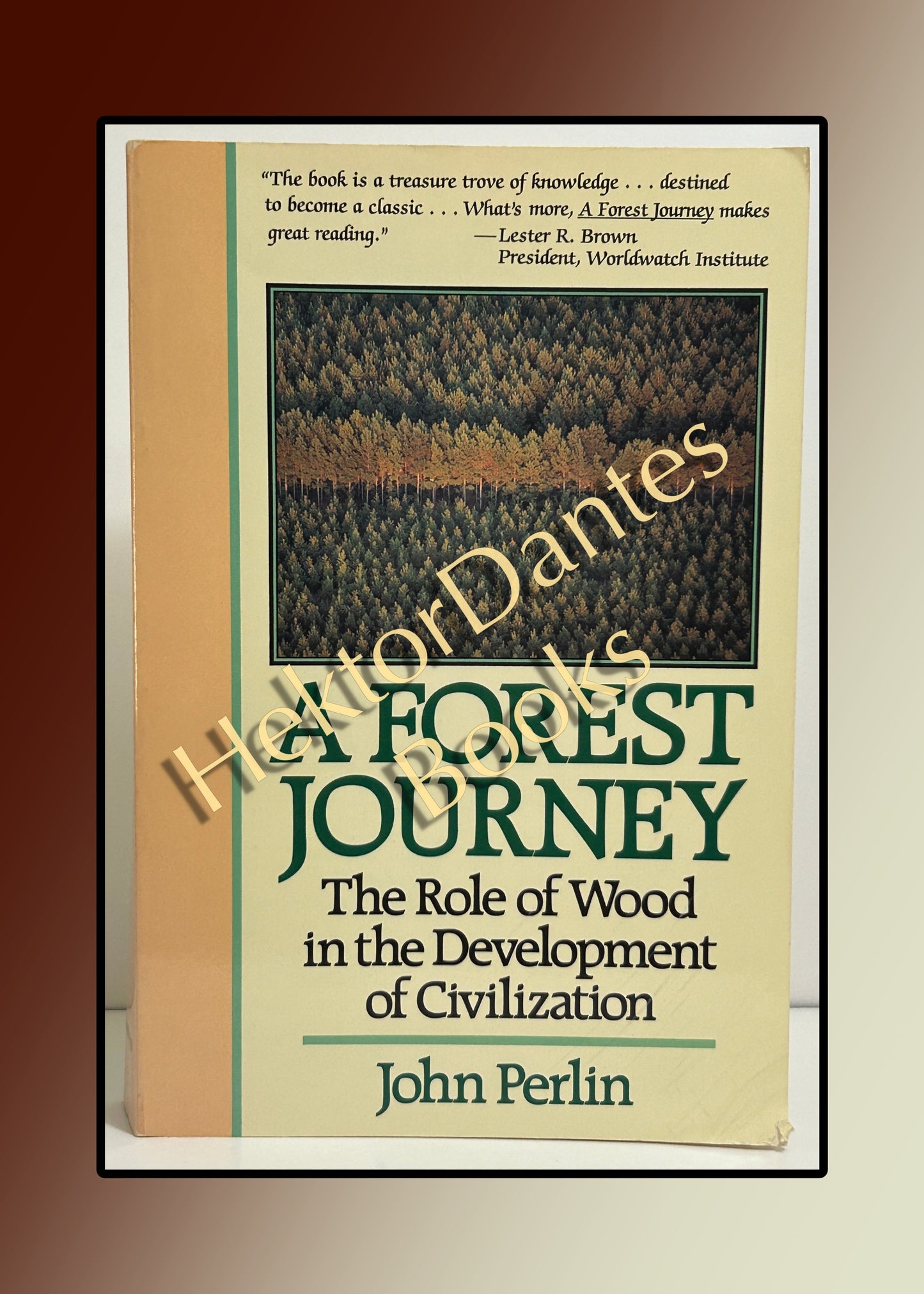 A Forest Journey: The Role of Wood in the Development of Civilization (1991)