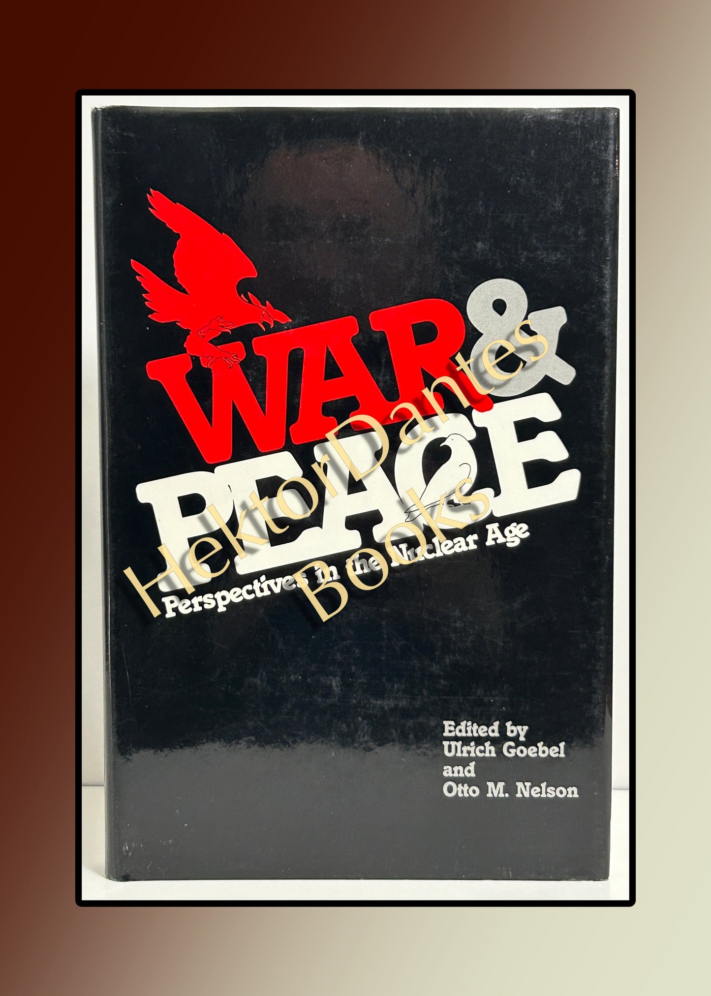 War & Peace: Perspectives in the Nuclear Age (1988)