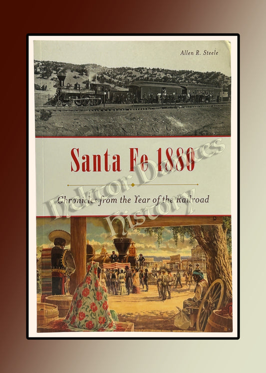 Santa Fe 1880: Chronicles from the Year of the Railroad (2019)