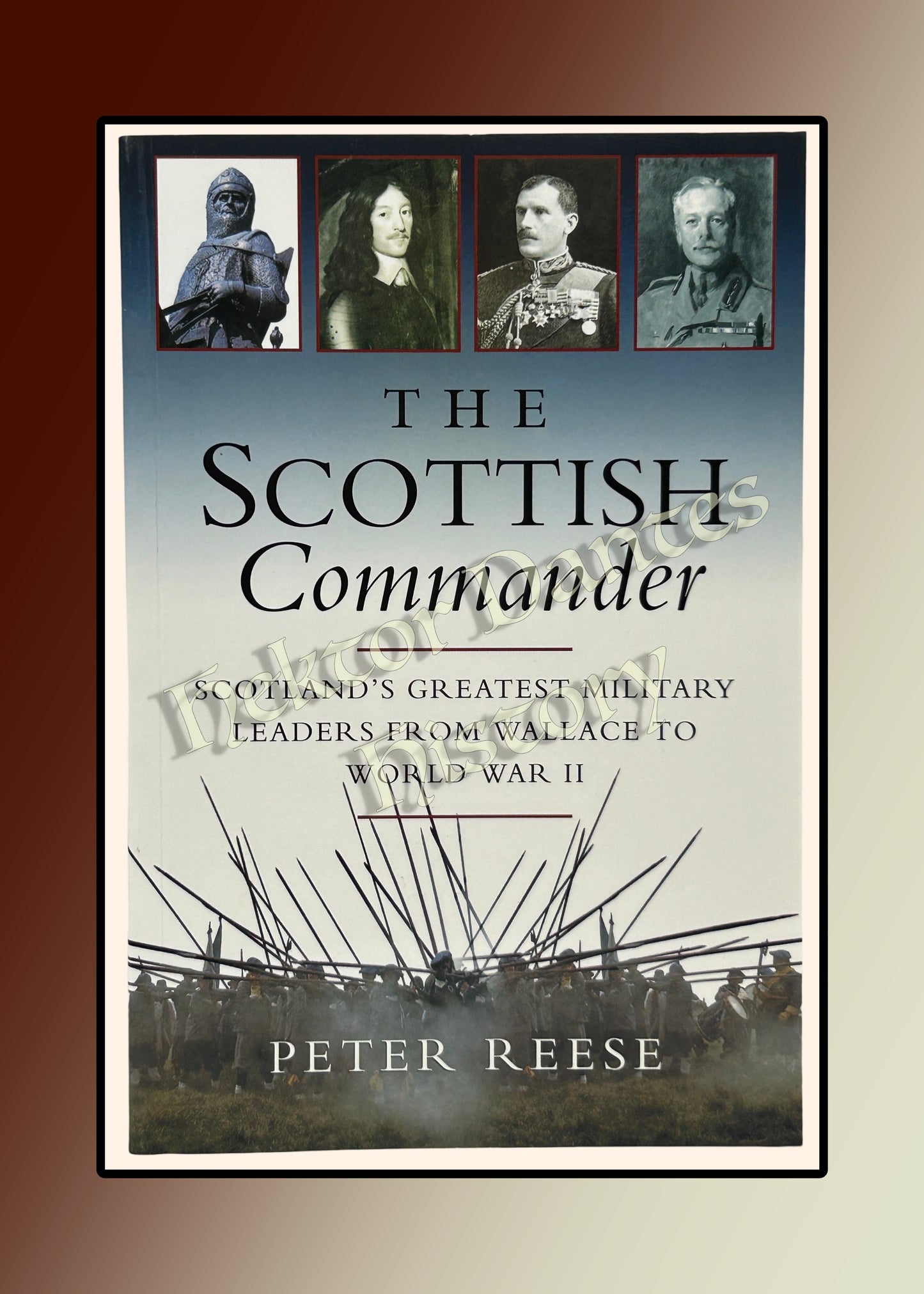 The Scottish Commanders: Scotland's Greatest Military Leaders (1999)