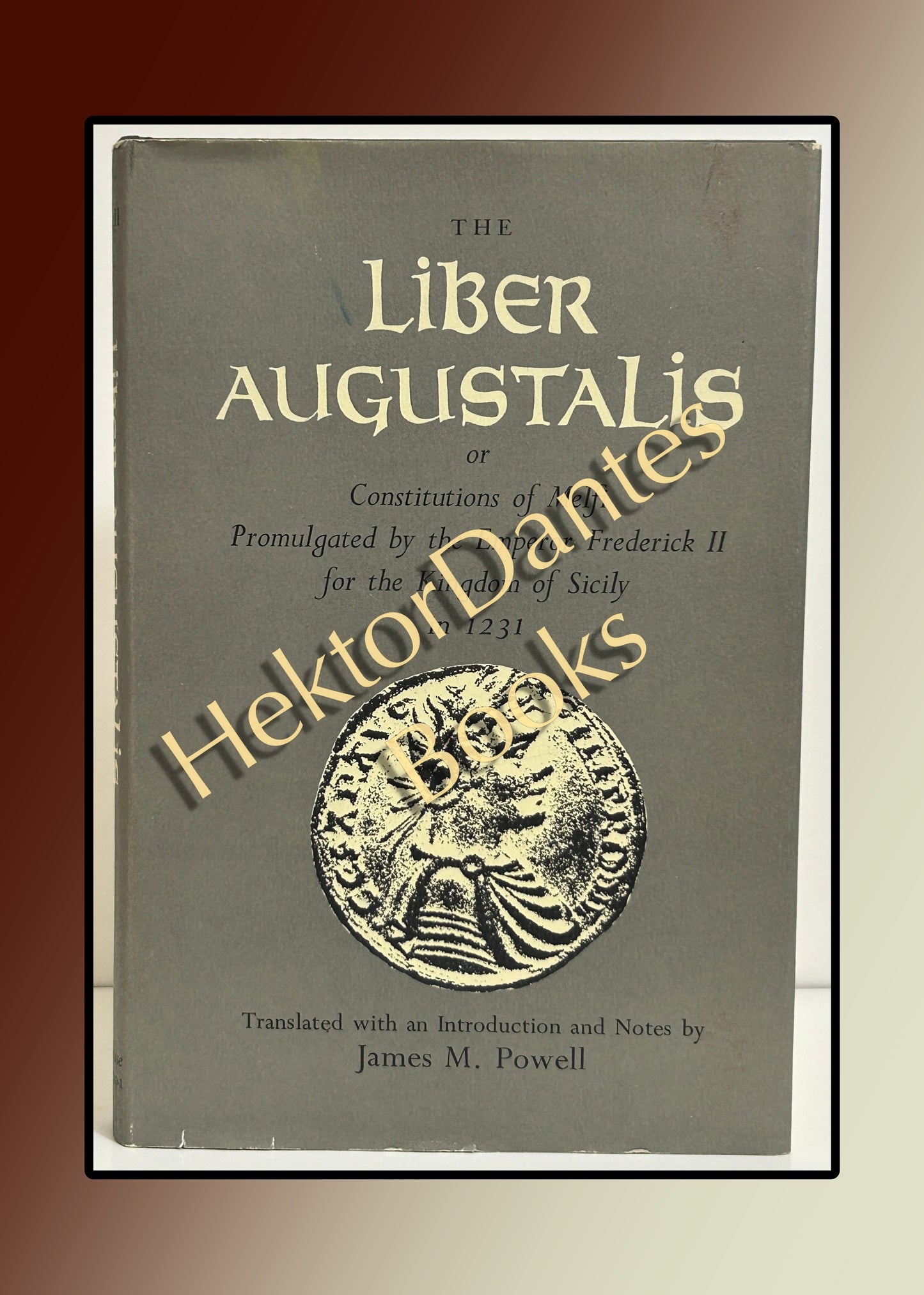 The Liber Augustalis or Constitutions of Melfi (1971)