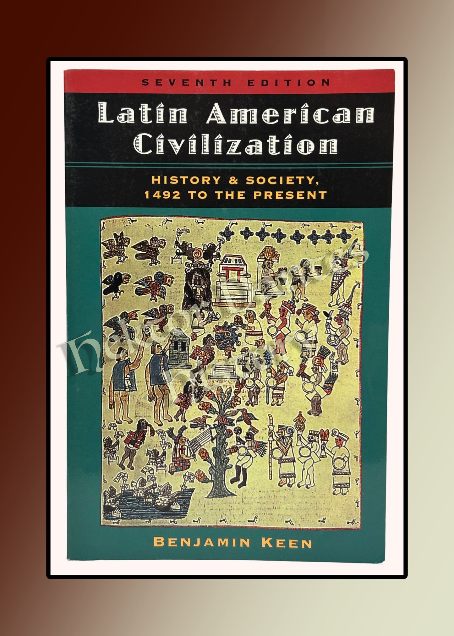 Latin American Civilization 7th ed (2000)