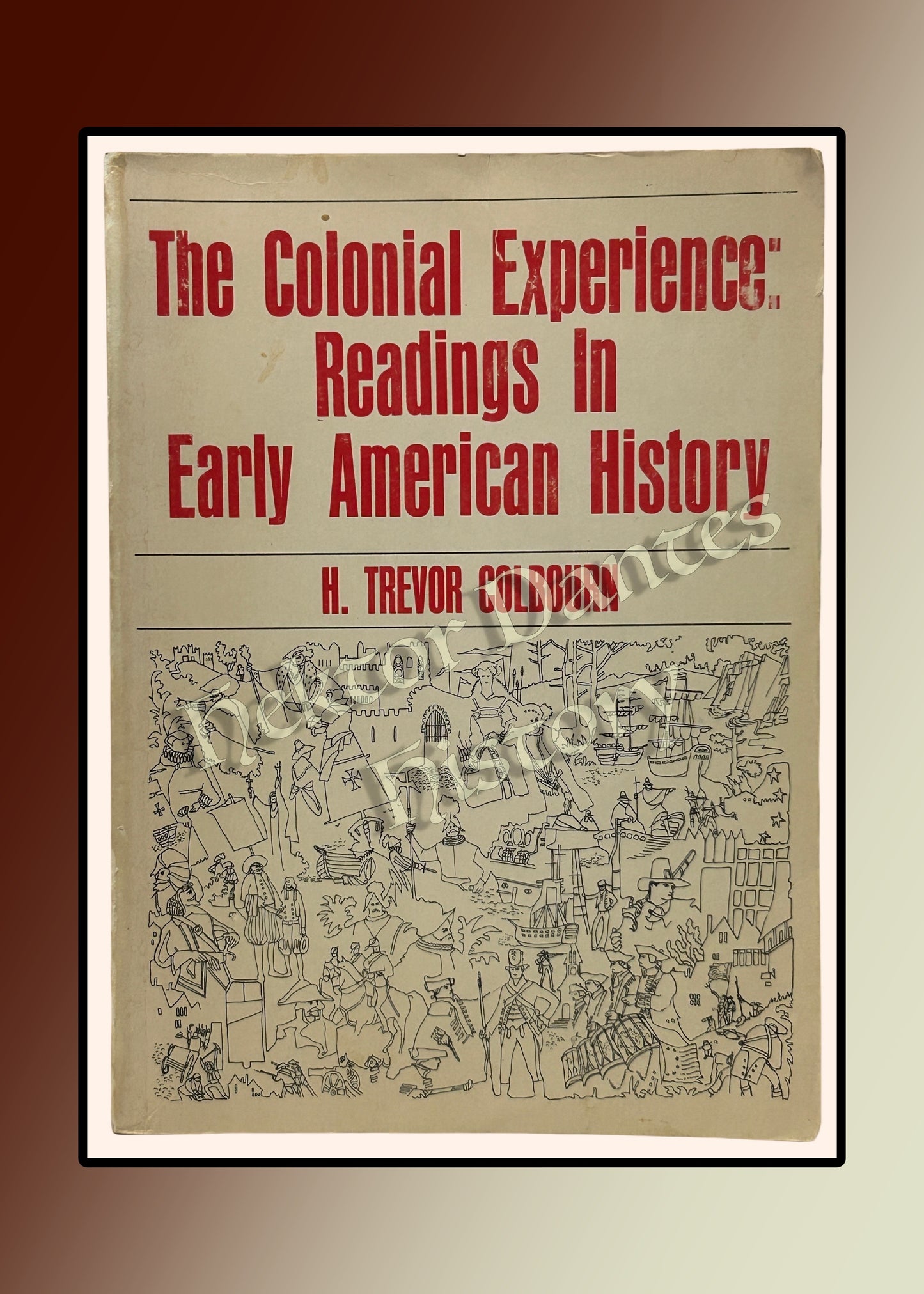 The Colonial Experience: Readings in Early American History (1966)