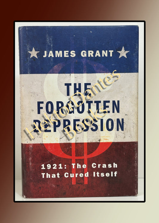 The Forgotten Depression: 1921 The Crash That Cured Itself (2014)