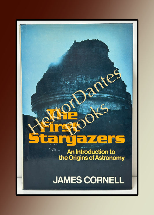 The First Stargazers: An Introduction to the Origins of Astronomy (1981)