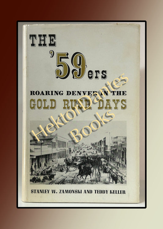 The '59ers: Roaring Denver in the Gold Rush Days (1967)