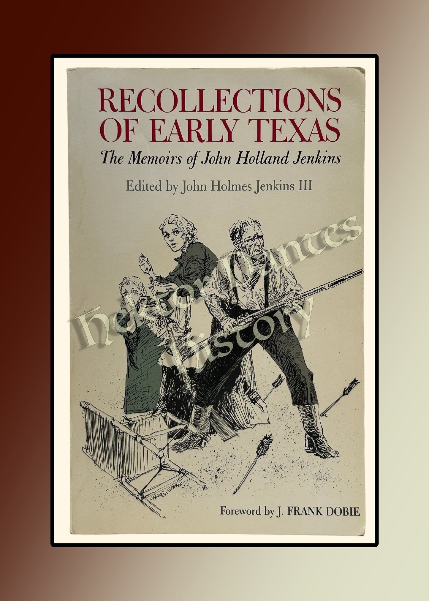 Recollections of Early Texas: The Memoirs of John Holland Jenkins (1990)