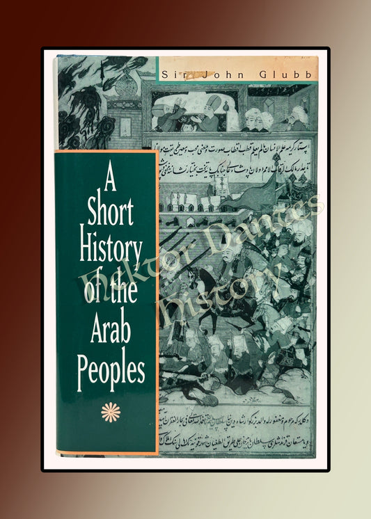 A Short History of the Arab Peoples (1995)