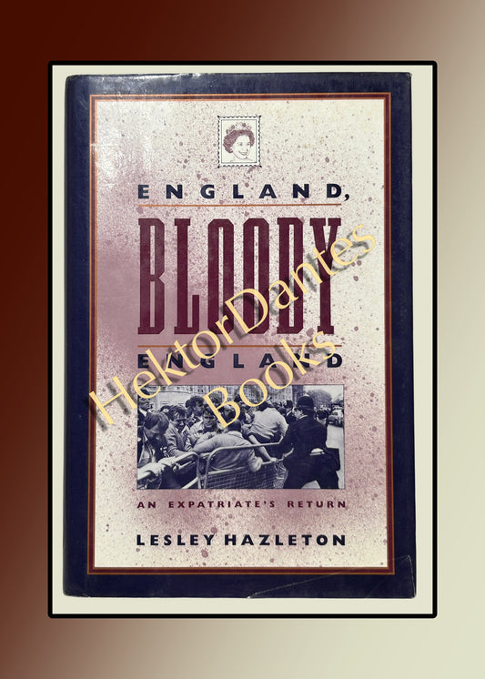 England, Bloody England: An Expatriate's Return (1990)