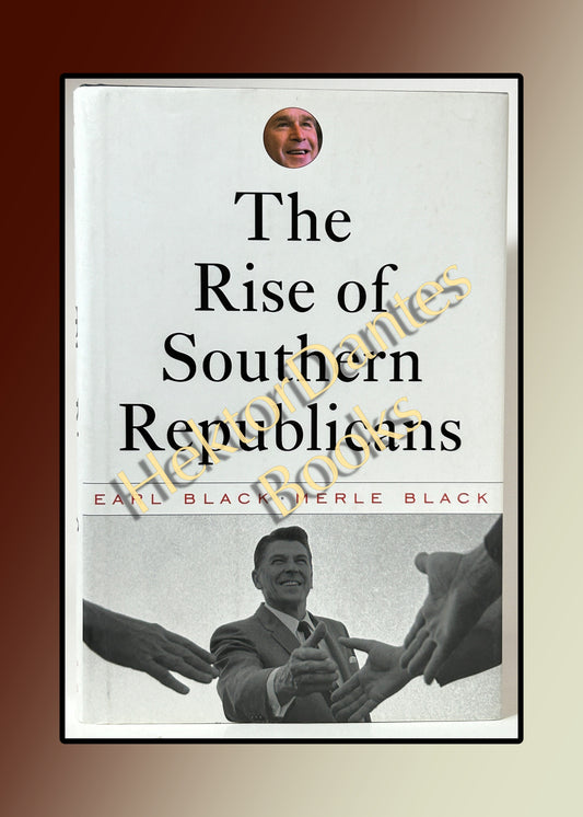 The Rise of Southern Republicans (2002)