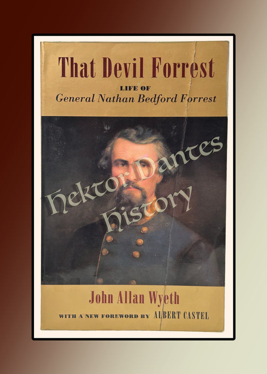 That Devil Forrest: Life of General Nathan Bedford Forrest (1989)